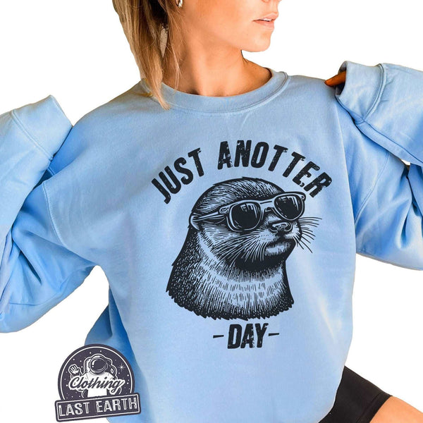 Just Anotter Day Sweater-Sweatshirt-Last Earth Clothing