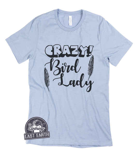 Crazy Bird Lady