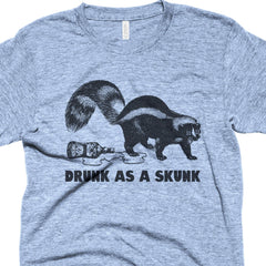 Drunk as a Skunk