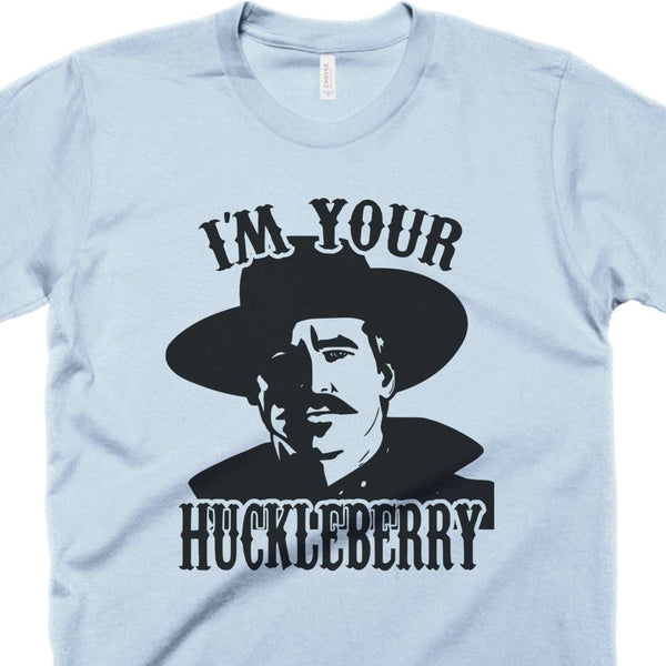 I'm Your Huckleberry-T Shirt-Last Earth Clothing