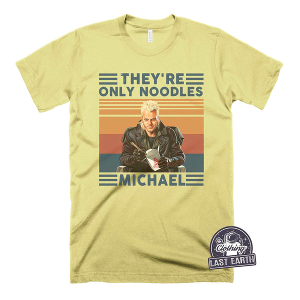 They're Only Noodles Michael-T Shirt-Last Earth Clothing