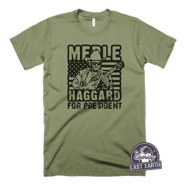 Merle Haggard For President-T Shirt-Last Earth Clothing