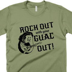 Rock Out with your Guac Out