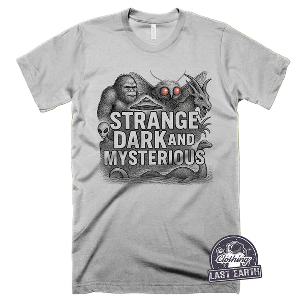 Strange Dark and Mysterious