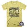 Strange Dark and Mysterious