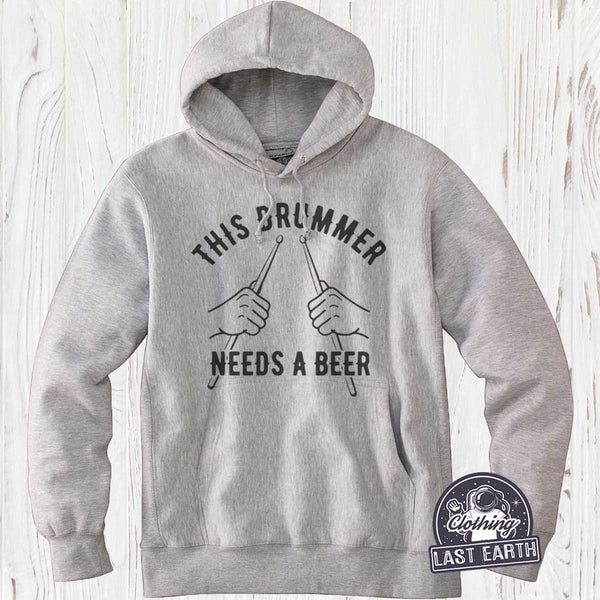 This Drummer Needs a Beer Shirt