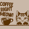 Coffee Right Meow