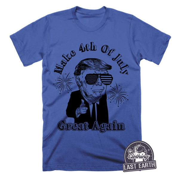 Funny 4th Of July Shirt, Make 4th Of July Great Again Shirt, Fireworks Shirt, American Gift