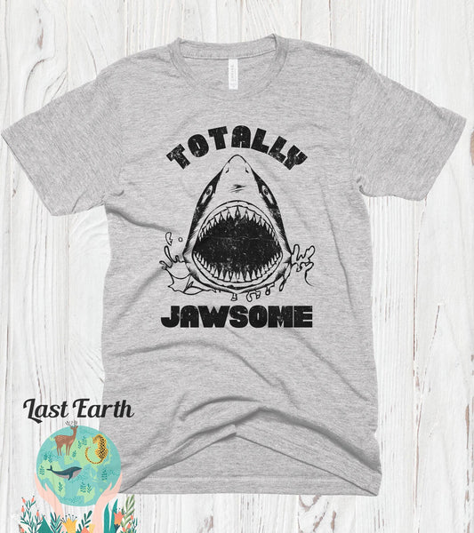 Shark Shirt, Totally Jawsome, Vintage Soft Shirt, Unisex T-Shirt, Funny Shark Shirts, Funny Tshirts, Mens Womens Tees