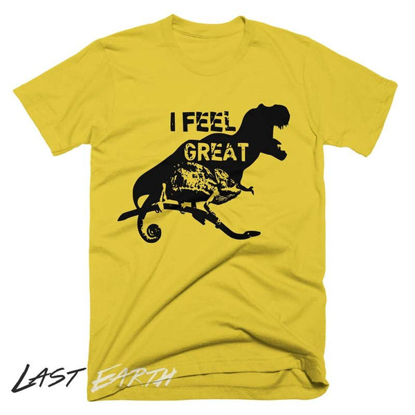 I Feel Great T-Shirt, Funny Chameleon Shirt, Mens, Womens, Kids, Motivational Gifts