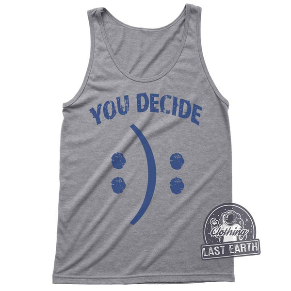 You Decide