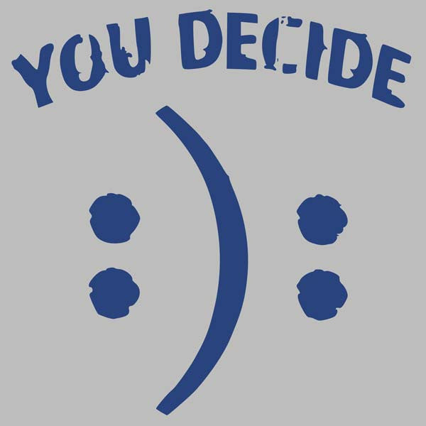 You Decide
